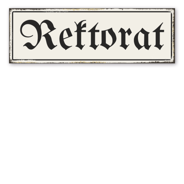 Retroschild Rektorat