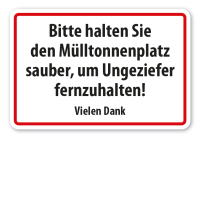 Schild zur Abfallentsorgung Bitte halten Sie den Mülltonnenplatz sauber, um Ungeziefer fernzuhalten - Vielen Dank Schild zur Abfallentsorgung Bitte halten Sie den Mülltonnenplatz sauber, um Ungeziefer fernzuhalten - Vielen Dank