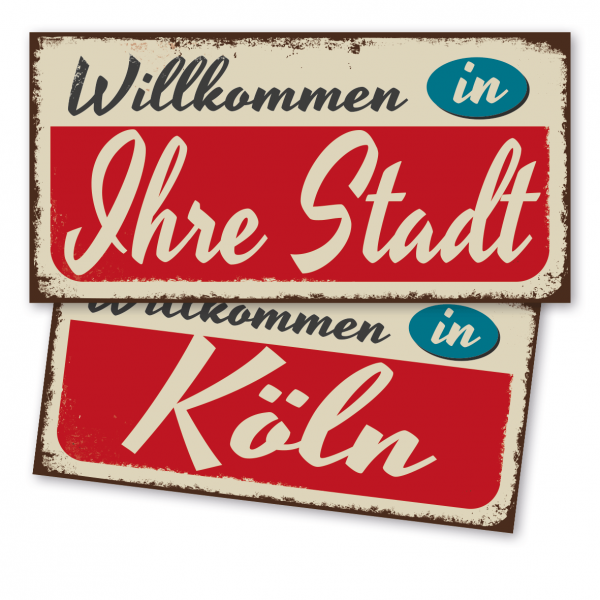 Retroschild / Vintage-Stadtschild Willkommen - mit Ihrem individuellen Stadtnamen