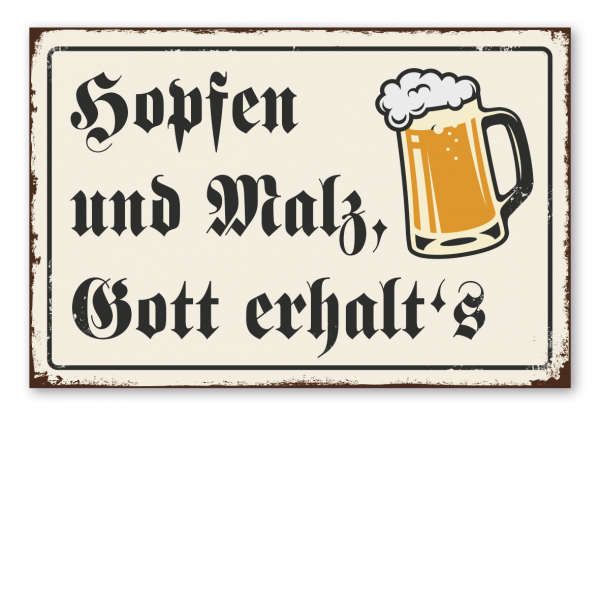 Retroschild / Vintage-Schild Hopfen und Malz, Gott erhalt's - mit Bierkrug