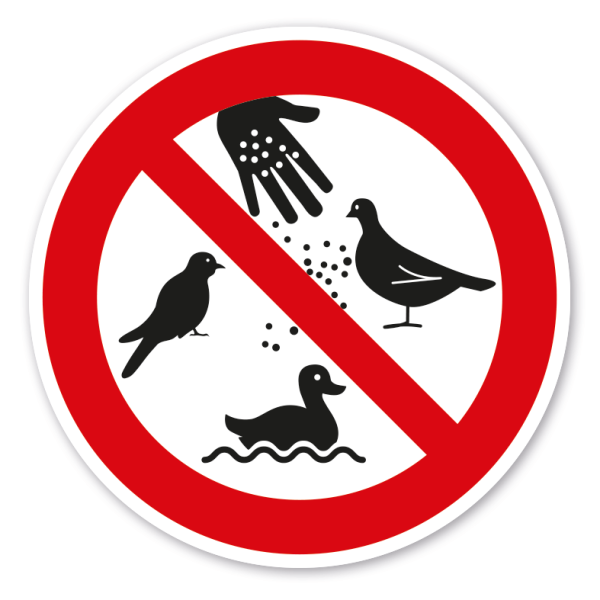Verbotszeichen Das Füttern von wild lebenden Vögeln ist verboten - Vögel, Taube, Ente