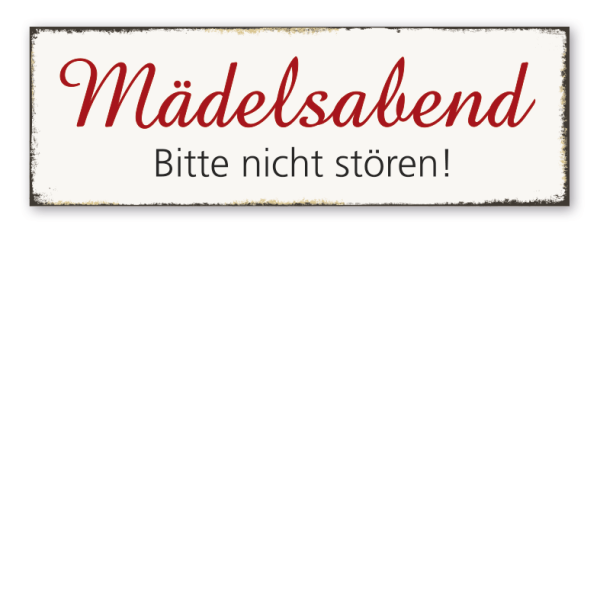 Retroschild Mädelsabend - Bitte nicht stören