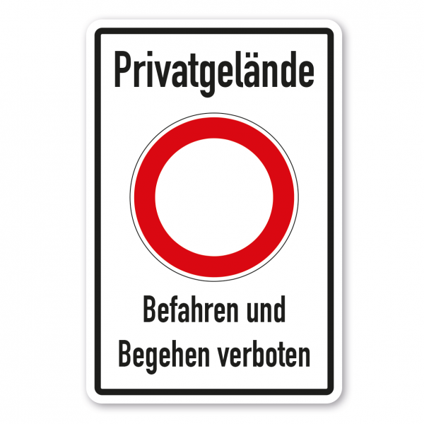 Verkehrsschild Privatgelände - Befahren und Begehen verboten - Kombi