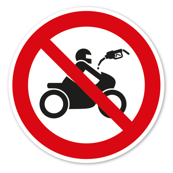 Verbotszeichen Motorrad bei laufendem Motor oder sitzend betanken verboten
