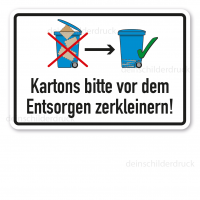 Hinweis zur Abfallentsorgung - Kartons bitte vor dem Entsorgen zerkleinern Hinweis zur Abfallentsorgung - Kartons bitte vor dem Entsorgen zerkleinern