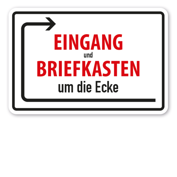 Schild Eingang und Briefkasten um die Ecke - links-rechts – rechts-links