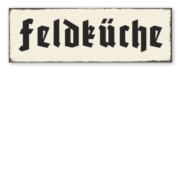 Retroschild Feldküche