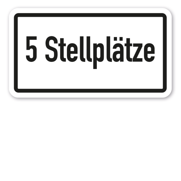 Zusatzzeichen 5 Stellplätze - Verkehrsschild VZ-60