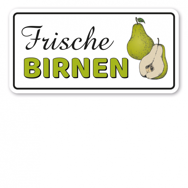 Obstschild / Hofschild Frische Birnen - Verkaufsschild