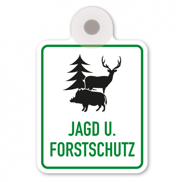 Saugnapfschild / Einsatzschild Jagd u. Forstschutz - mit Symbol Baum, Hirsch, Wildschwein für Fahrzeugfrontscheiben – 100 x 150 mm