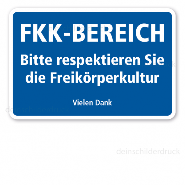 Hinweisschild FKK-Bereich - Bitte respektieren Sie die Freikörperkultur