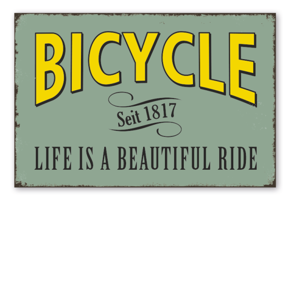 Retro Fahrradschild Bicycle - Seit 1817 - Life is a beautiful ride