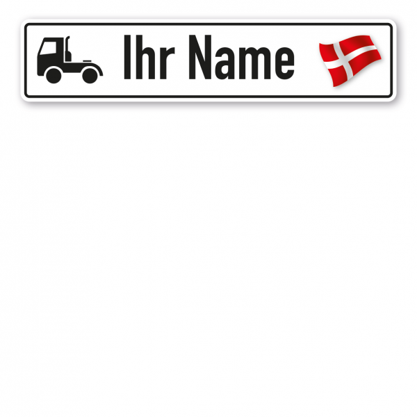 Truck / LKW - Schild mit Wunschtext und Landesflagge - Dänemark