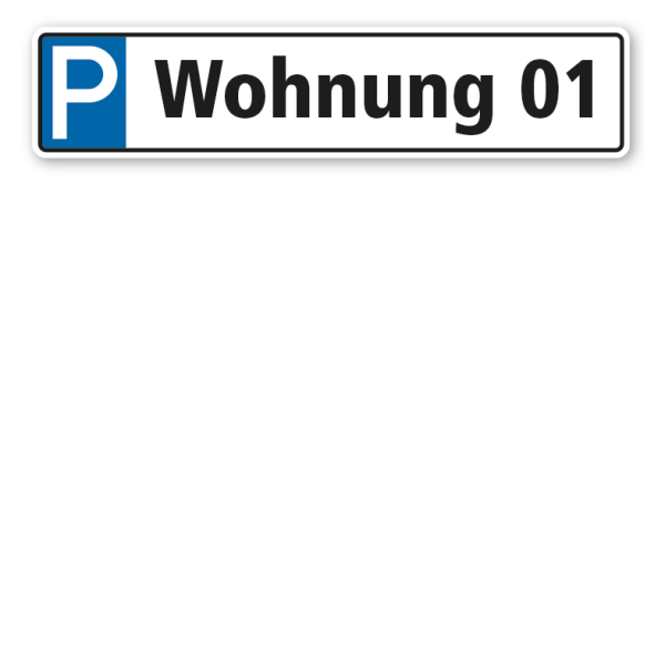 Parkplatzschild / Parkplatzreservierer Wohnung - mit Ihrer Nummer oder anderen Kennzeichnung