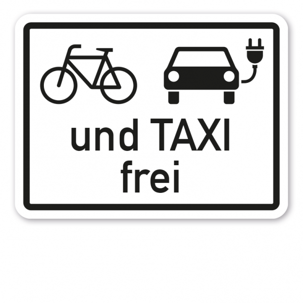 Zusatzzeichen Fahrräder, Elektroautos und Taxi frei - Verkehrsschild VZ-25