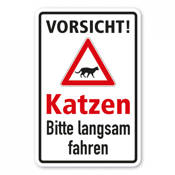 Hinweisschild Vorsicht Katzen - Bitte langsam fahren - Kombi