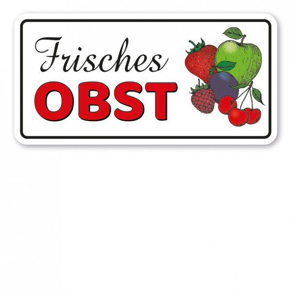 Obstschild / Hofschild Frisches Obst - Verkaufsschild