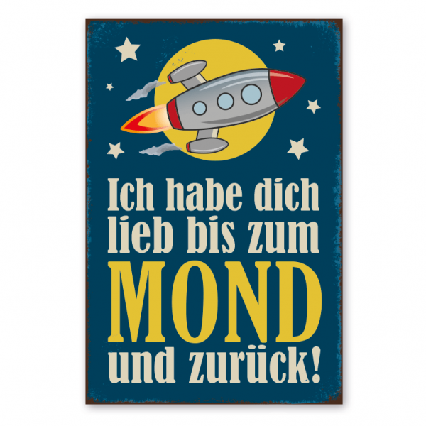 Retro Schild Ich habe dich lieb bis zum Mond und zurück