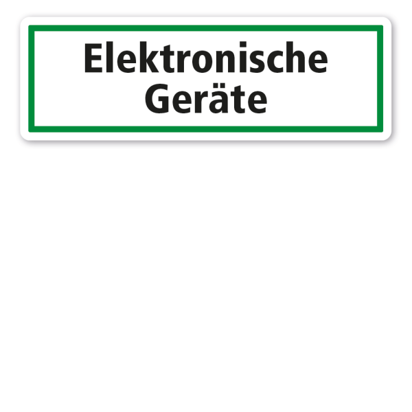 Schild zur Abfallentsorgung - Elektronische Geräte