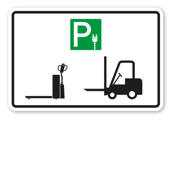 Betriebsschild Parkplatz - Ladestation - für elektrisch betriebene Gabelstapler und Hubwagen (Ameise)