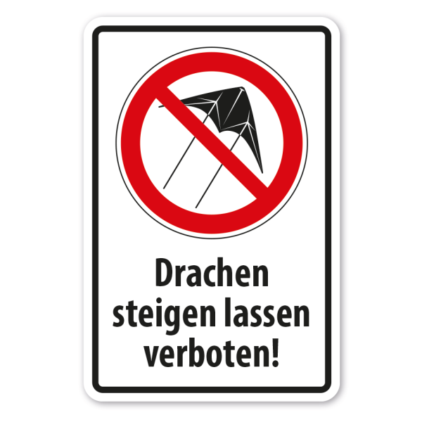 Hinweisschild Drachen steigen lassen verboten