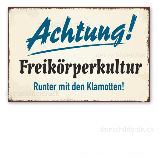 Retro Schild FKK Achtung - Freikörperkultur - Runter mit den Klamotten