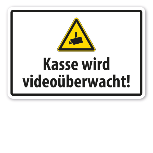 Hinweisschild Kasse wird videoüberwacht