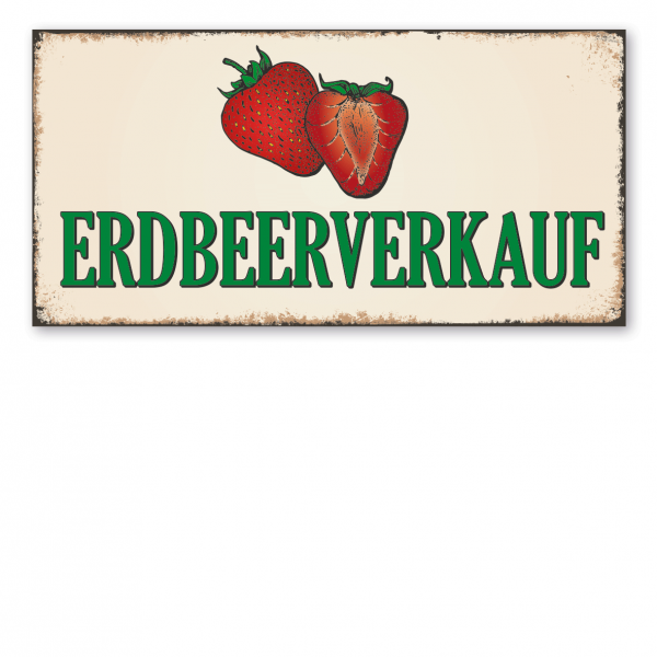 Hofschild in Retro-Ausführung – Erdbeerverkauf – mit Abbildung Erdbeeren
