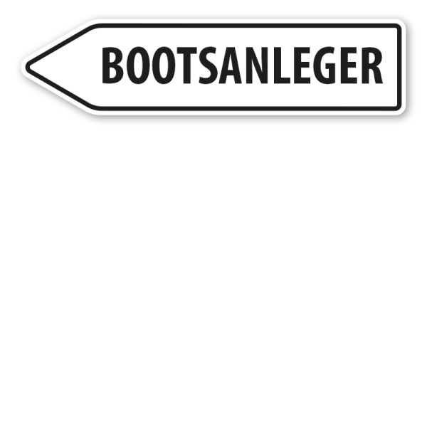 Pfeilschild / Pfeilwegweiser Bootsanleger