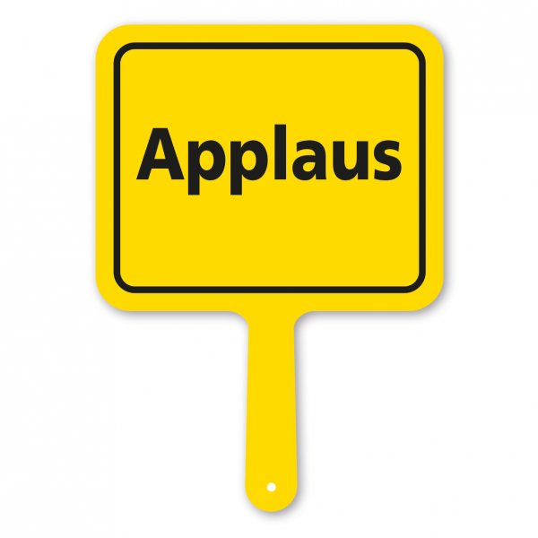 Lustiges Formschild – Applaus - Beifall – Textschild