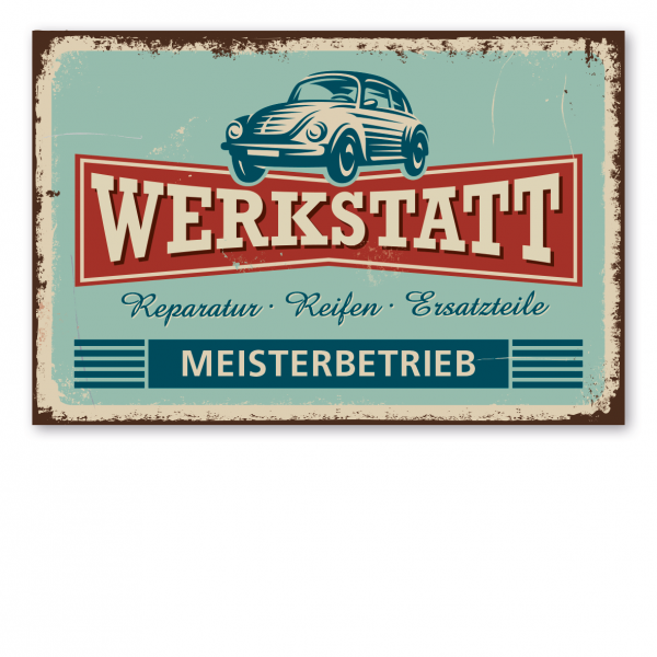 Retroschild / Vintage-Schild Werkstatt - Reparatur - Reifen - Ersatzteile - Meisterbetrieb