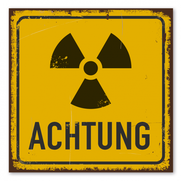 Retroschild / Vintage-Warnschild Achtung - Radioaktiv