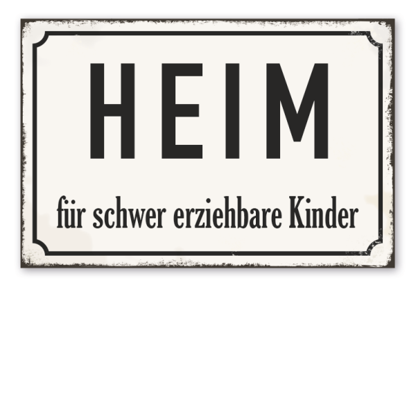 Retroschild Heim für schwer erziehbare Kinder