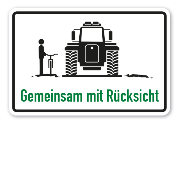 Schild Gemeinsam mit Rücksicht - Radfahrer - Traktor