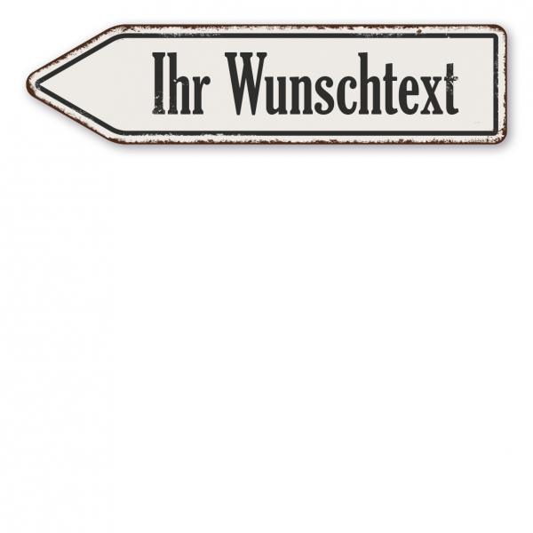 Pfeilschild / Pfeilwegweiser – individuelle Ausführung – Retro