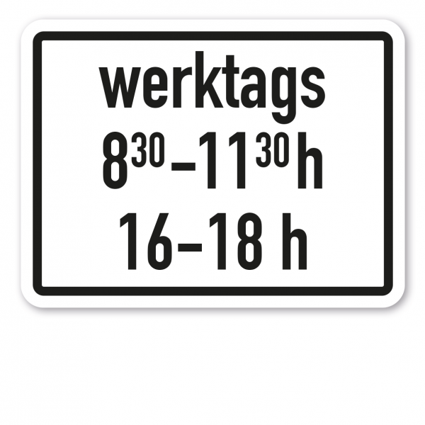 Zusatzzeichen Zeitliche Beschränkung werktags - mit zwei Zeiträumen - Verkehrsschild VZ-1042-32