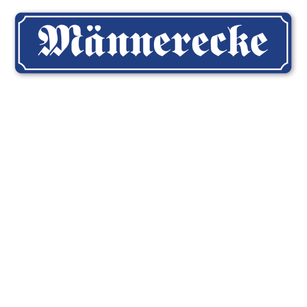 Straßenschild Männerecke