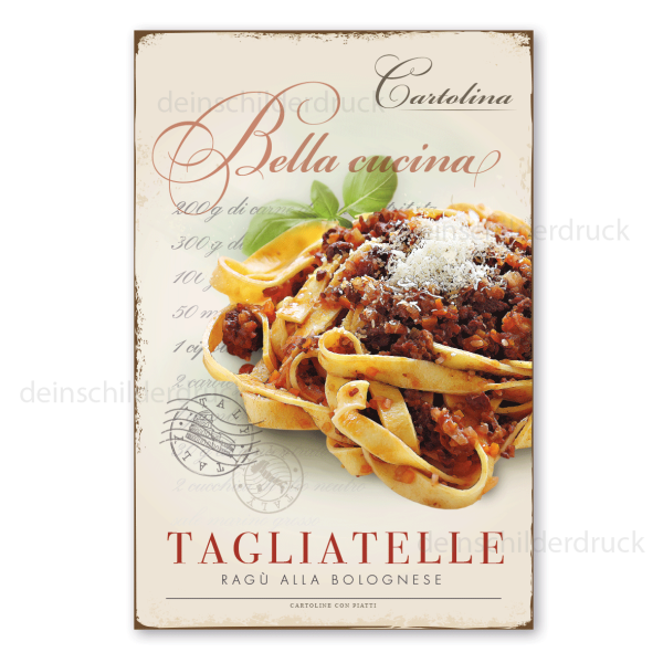 Retro Schild im Stil einer nostalgischen Postkarte - Postcard - Tagliatelle Bolognese - Bella Cucina - auch mit Ihrem Wunschtext
