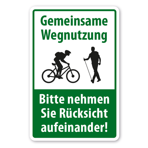 Schild Gemeinsame Wegnutzung - Fahrradfahren - Wandern - Bitte nehmen Sie Rücksicht aufeinander