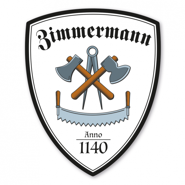 Maibaumschild / Zunftwappen Zimmermann mit Zunftnamen, Gründungsjahr oder Ihrem Wunschtext - Wappen W