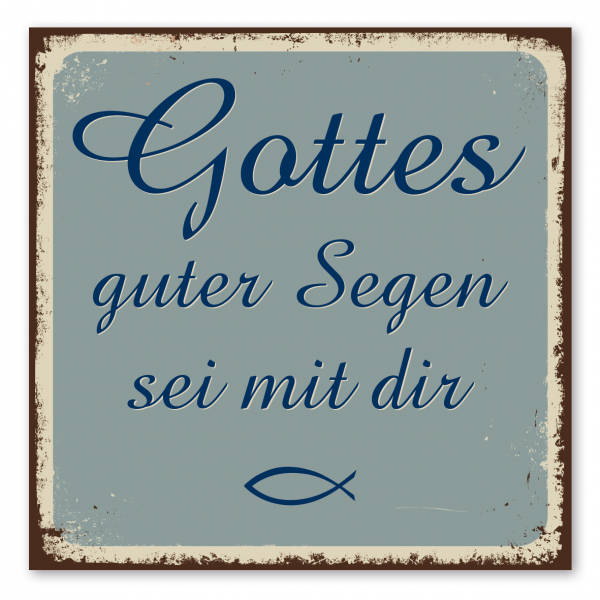 Retroschild / Vintage-Spruchschild Gottes guter Segen sei mit dir – Religion - Glaube