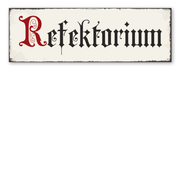 Retroschild Refektorium