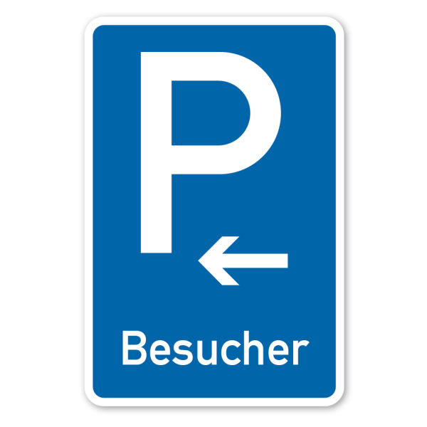 Parkplatzschild Besucher - Pfeil linksweisend