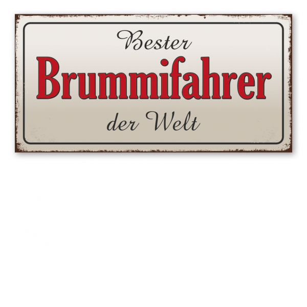 Retroschild / Vintage-Textschild Bester Brummifahrer der Welt