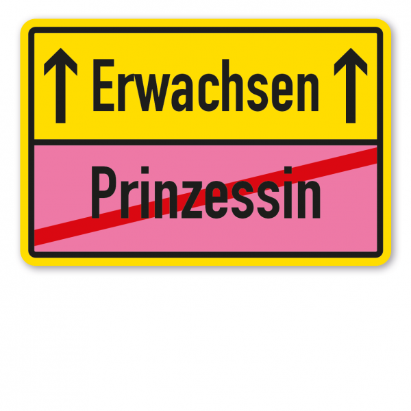 Ortsschild mit 2 Pfeilen – Prinzessin - Erwachsen