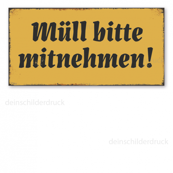 Retro Schild Müll bitte mitnehmen