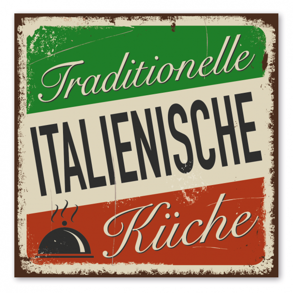 Retroschild / Vintage-Gastronomieschild Traditionelle italienische Küche