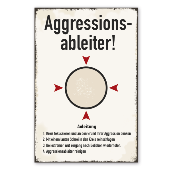 Retro Schild Aggressionsableiter