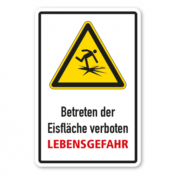 Warnschild Achtung Betreten der Eisfläche verboten - Lebensgefahr - Kombi - ISO 20712-1 - WSW001-K-02