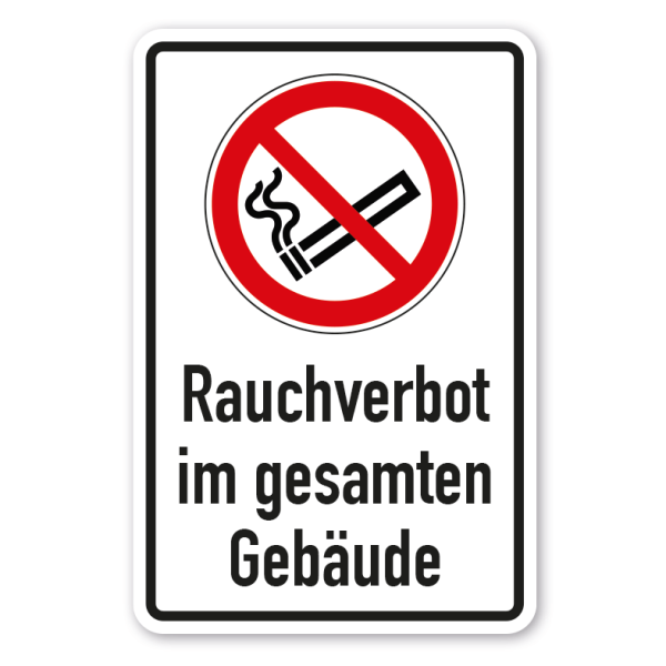 Verbotsschild Rauchverbot im gesamten Gebäude - Kombi